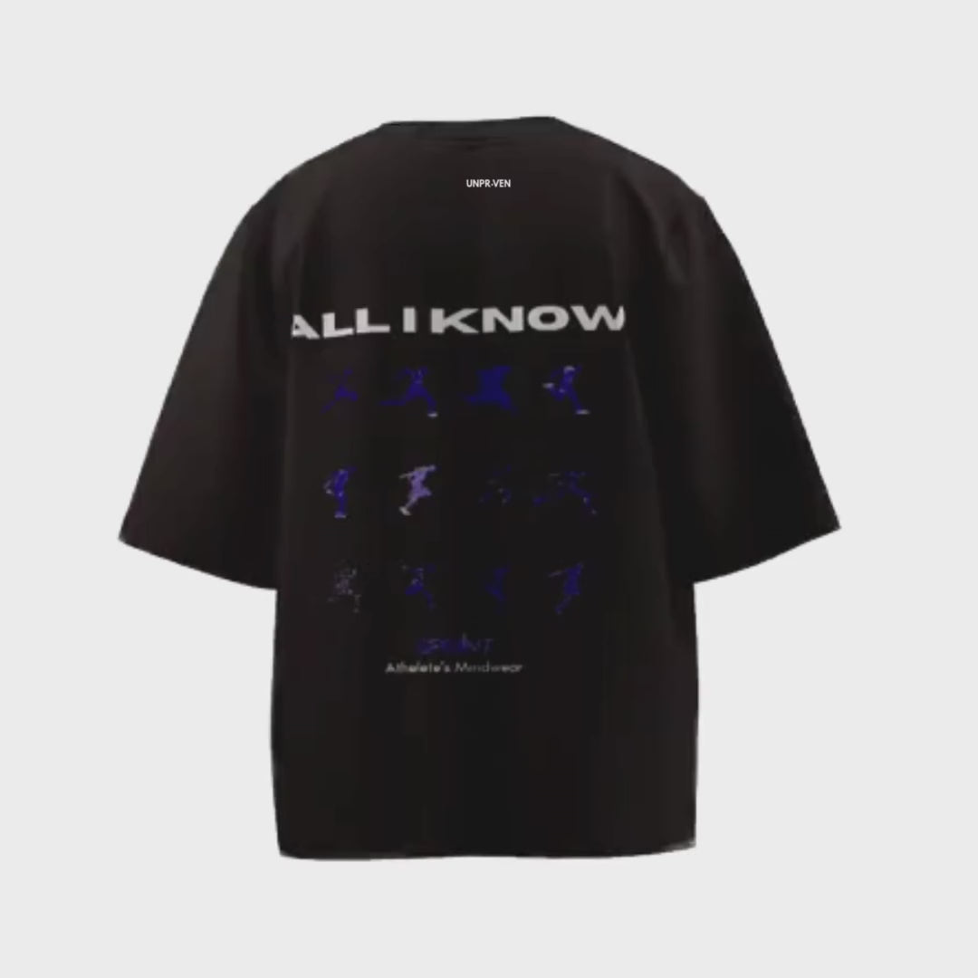 All I Know  Oversize T- Shirt